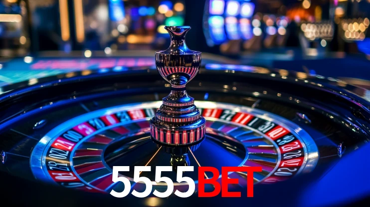 5555bet: Jogos de Caça-Níqueis-Altas Recompensas, Roleta-Velocidade, Blackjack-Desafios Máximos